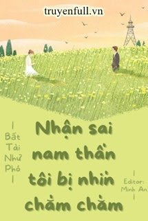 Nhận Sai Nam Thần, Tôi Bị Nhìn Chằm Chằm