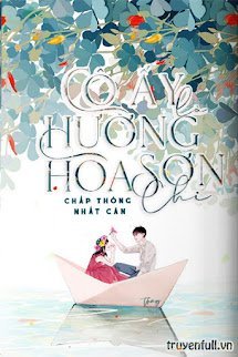 Cô Ấy Là Hương Hoa Sơn Chi