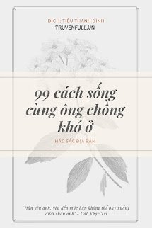 99 Cách Sống Cùng Ông Chồng Khó Ở