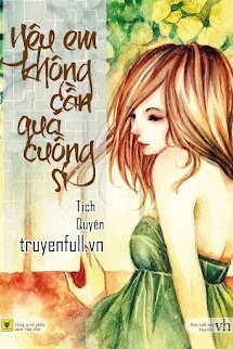 Yêu Em Không Cần Quá Cuồng Si